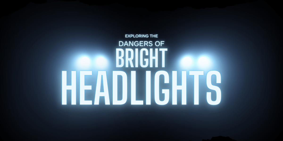 Bright Headlights: Exploring the Dangers of Night Driving