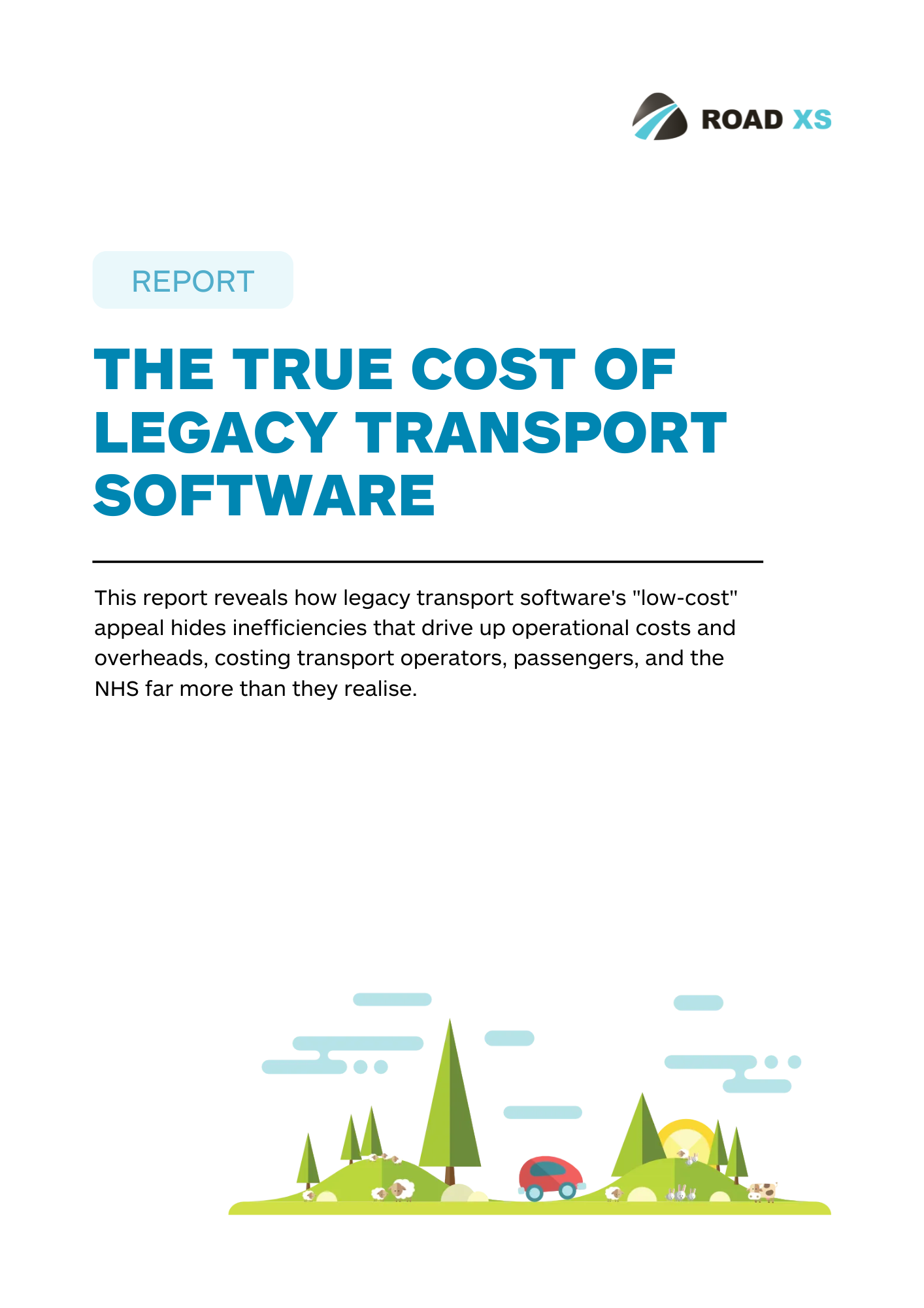 the true cost of legacy transport software